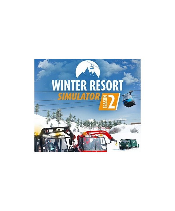Winter Resort Simulator Season 2 Steam Key GLOBAL
